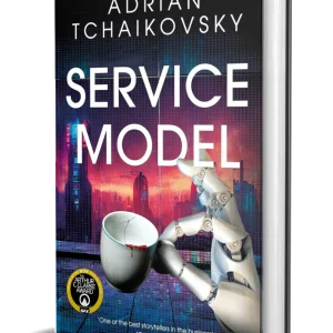Adrian Tchaikovsky, Service Model (142)